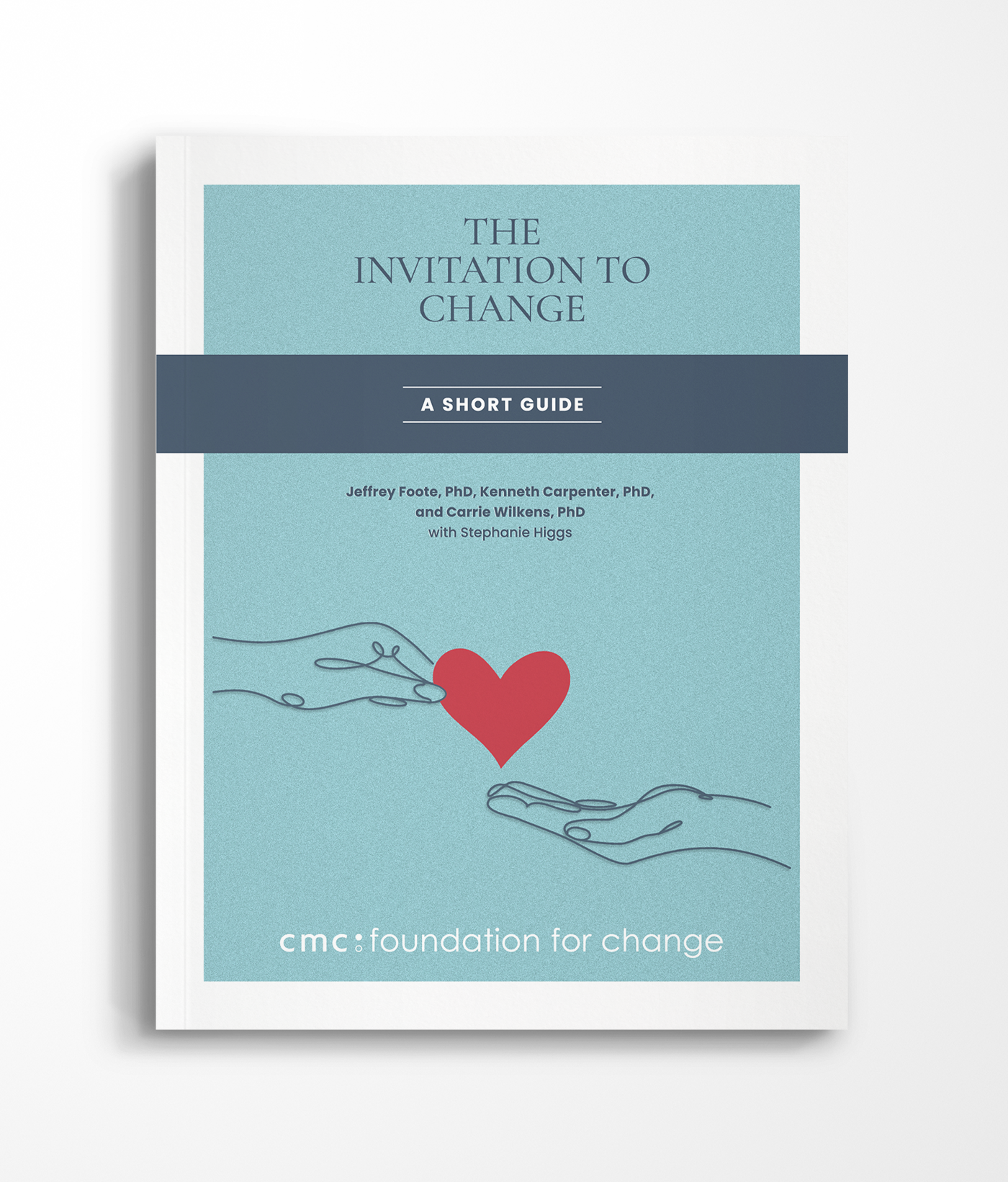 The Invitation to Change: A Short Guide (Print Edition)
